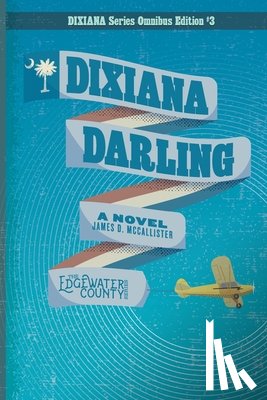 McCallister, James D. - Dixiana Darling