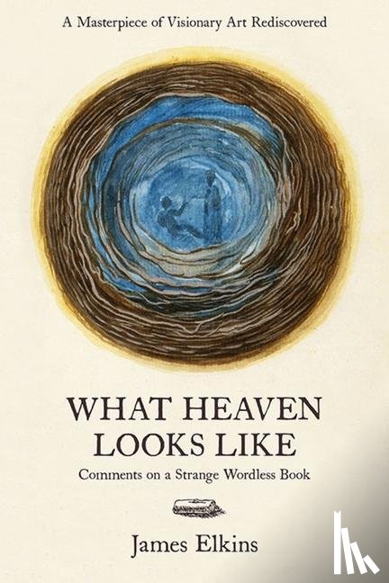 Elkins, James - What Heaven Looks Like