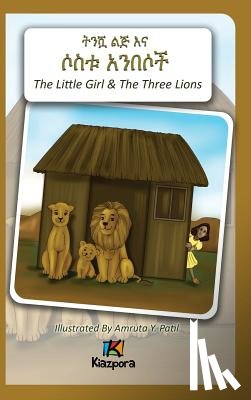 Kiazpora - T'nishwa Lij'na Sostu An'Besoch - The Little Girl and The Three Lions - Amharic Children's Book