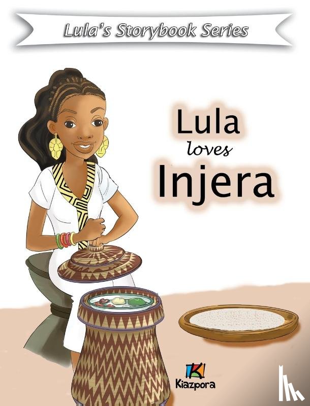 Kiazpora - Lula loves injera - Children Book
