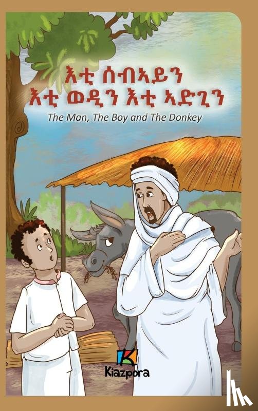 Kiazpora - The Man, The Boy and The Donkey - Tigrinya Children's Book