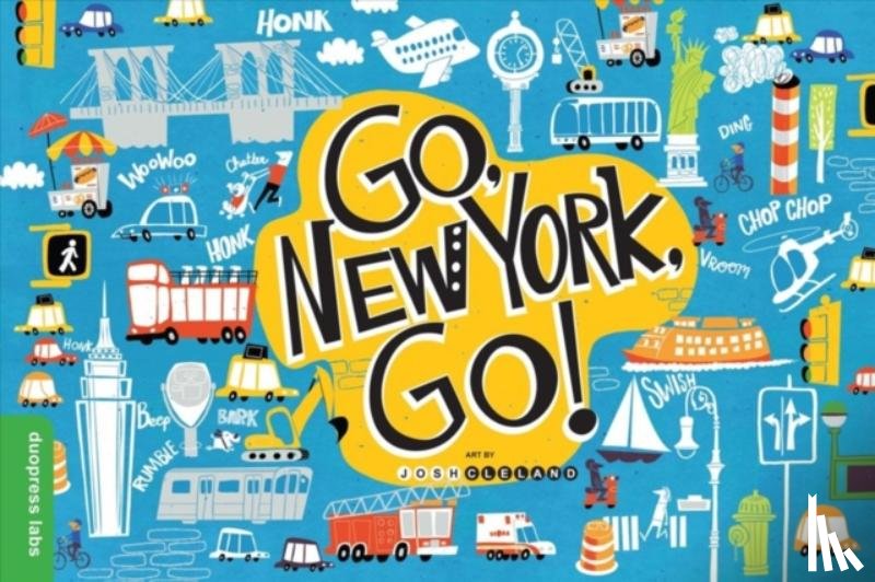 Duopress Labs, Josh Cleland - Go, New York, Go!