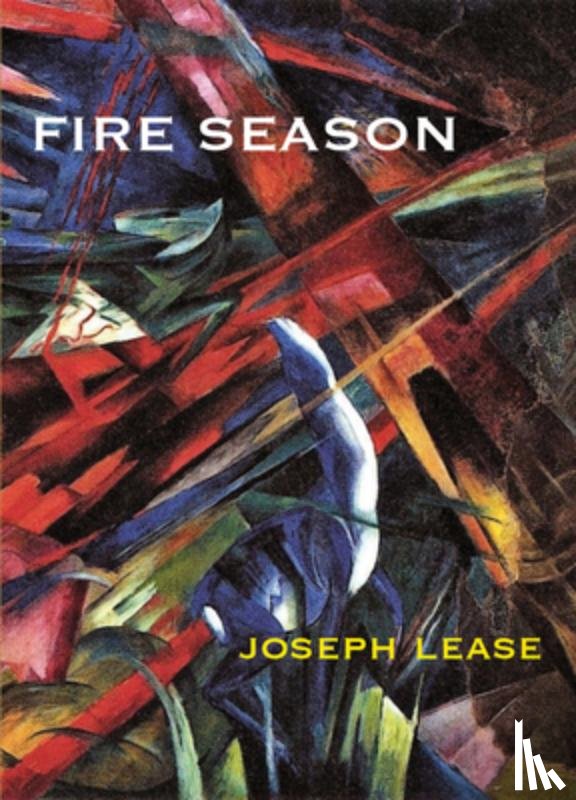 Lease, Joseph - Fire Season