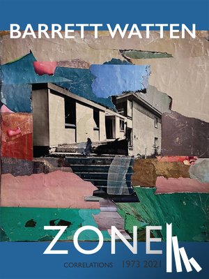 Watten, Barrett - Zone: (1973-2021)