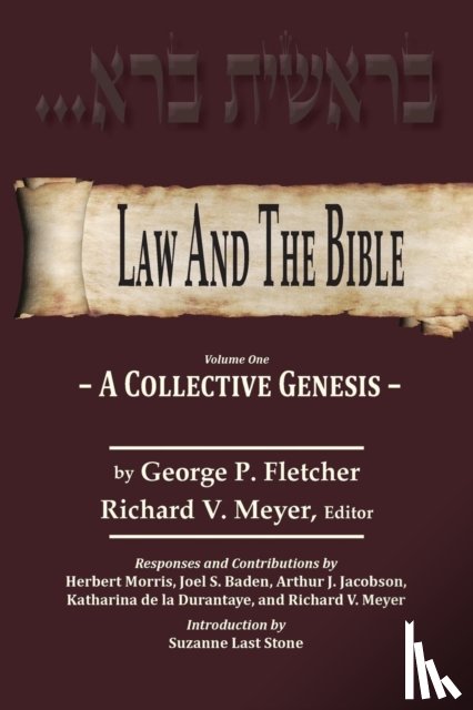 Fletcher, Professor of Law George P (Columbia University) - Law And The Bible