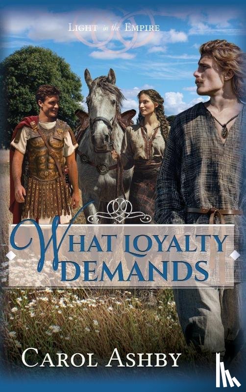Ashby, Carol - What Loyalty Demands