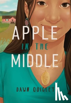 Quigley, Dawn - APPLE IN THE MIDDLE