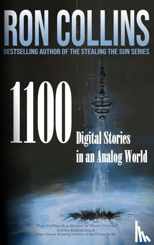 Collins, Ron - 1100 Digital Stories in an Analog World