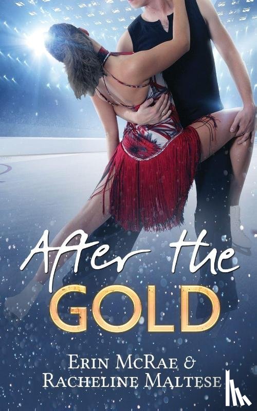 McRae, Erin, Maltese, Racheline - After the Gold