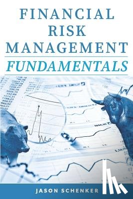 Schenker, Jason - Financial Risk Management Fundamentals