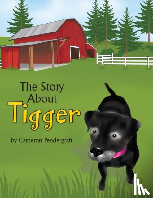 Pendergraft, Cameron - The Story About Tigger