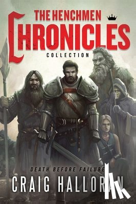 Halloran, Craig - The Henchmen Chronicles Collection
