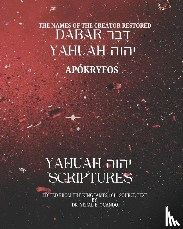 Ogando, Yeral E. - Dabar Yahuah - Yahuah Scriptures