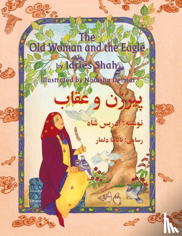 Shah, Idries - The Old Woman and the Eagle