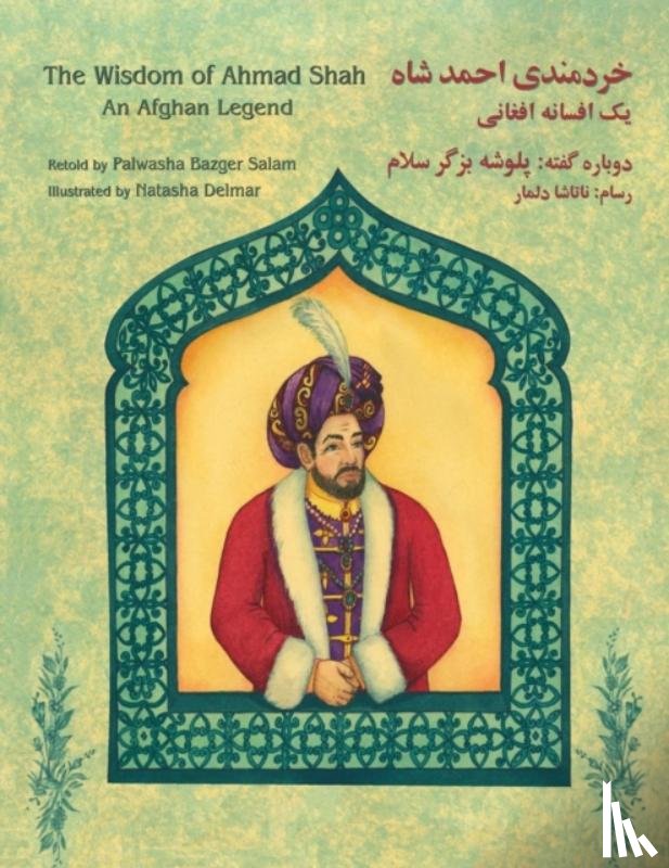 Bazger Salam, Palwasha - The Wisdom of Ahmad Shah