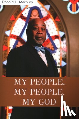 Marbury, Donald L - My People, My People, My God!