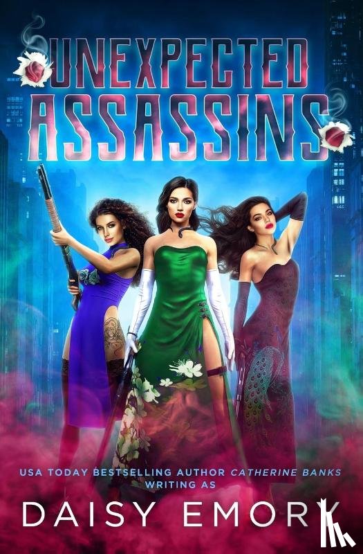Emory, Daisy, Banks, Catherine - Unexpected Assassins