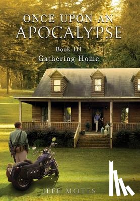 Jeff, Motes - Once Upon an Apocalypse