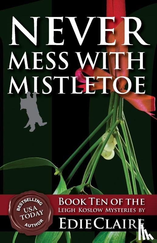 Claire, Edie - Never Mess with Mistletoe