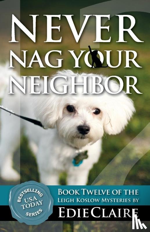 Claire, Edie - Never Nag Your Neighbor