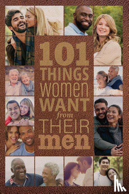 Bridges, Annette - 101 Things Women Want from Their Men