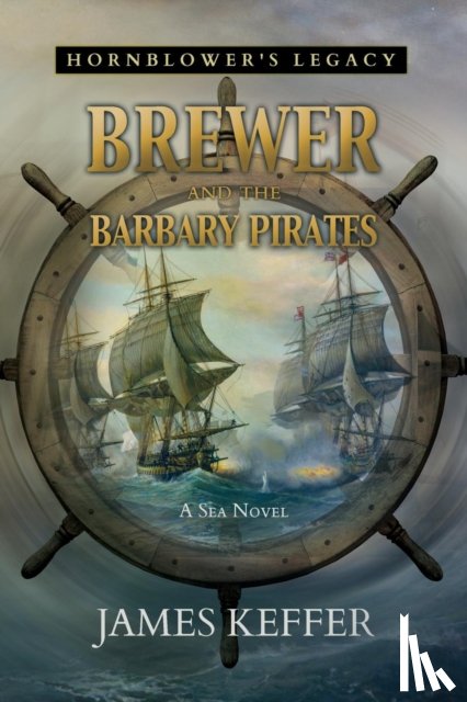 Keffer, James - Brewer and The Barbary Pirates