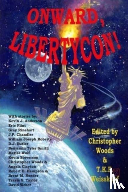  - Onward, LibertyCon!
