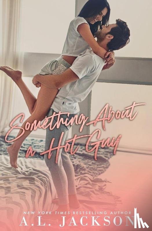 Jackson, A L - Something About a Hot Guy