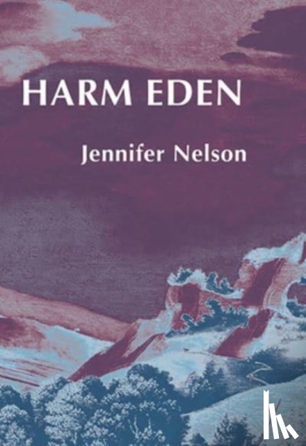 Nelson, Jennifer - Harm Eden