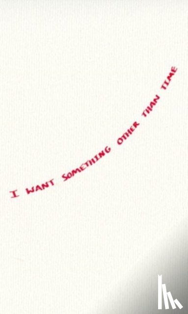 Freedman, Lewis - I Want Something Other Than Time