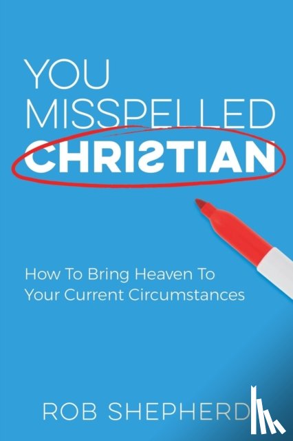 Shepherd, Rob - You Misspelled Christian