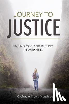 Murphree, R Gracie Tracis - Journey to Justice