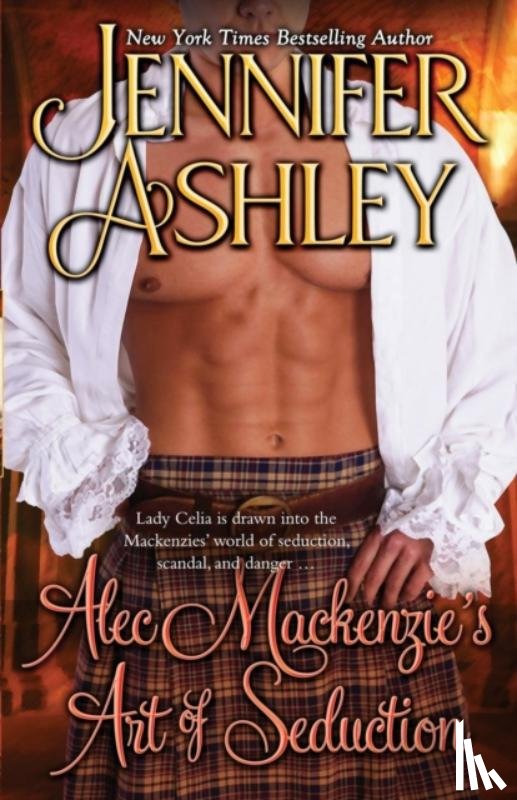 Ashley, Jennifer - Alec Mackenzie's Art of Seduction