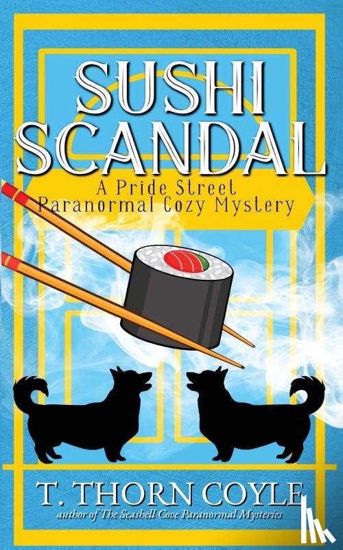 Coyle, T. Thorn - Sushi Scandal