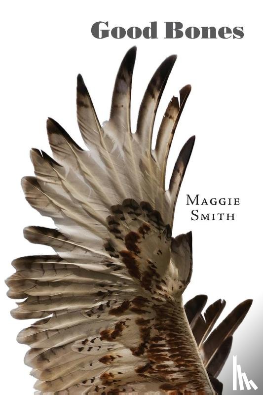 Smith, Maggie - Good Bones