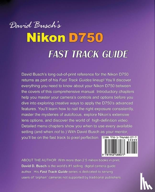Busch, David - David Busch's Nikon D750 Fast Track Guide