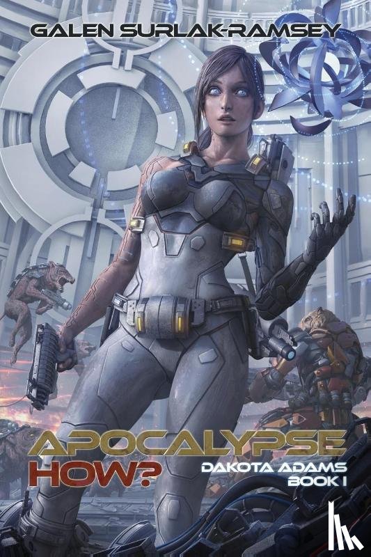 Surlak-Ramsey, Galen - Apocalypse How?