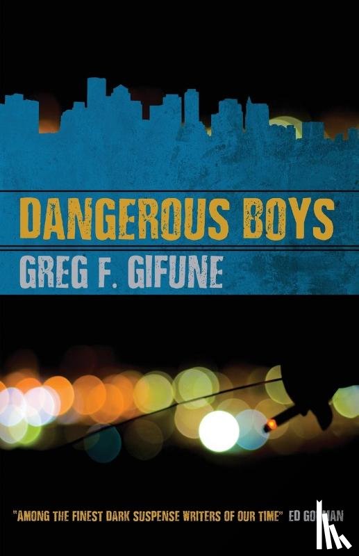 Gifune, Greg F - Dangerous Boys