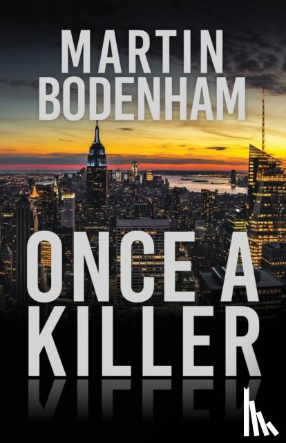Bodenham, Martin - Once a Killer