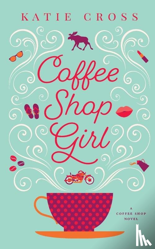 Cross, Katie - Coffee Shop Girl