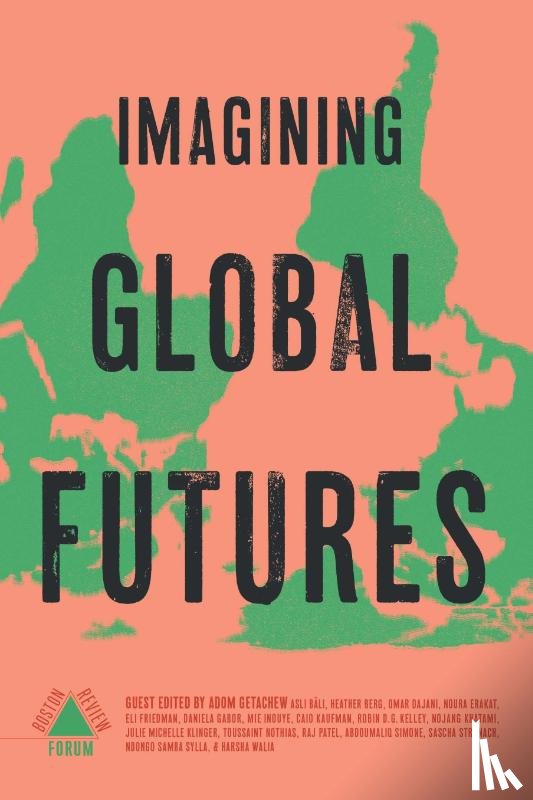 Getachew, Adom - Imagining Global Futures
