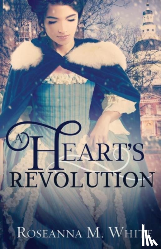 White, Roseanna M - A Heart's Revolution