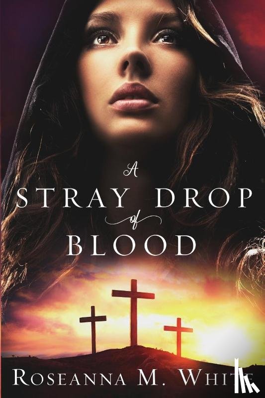 White, Roseanna M - A Stray Drop of Blood