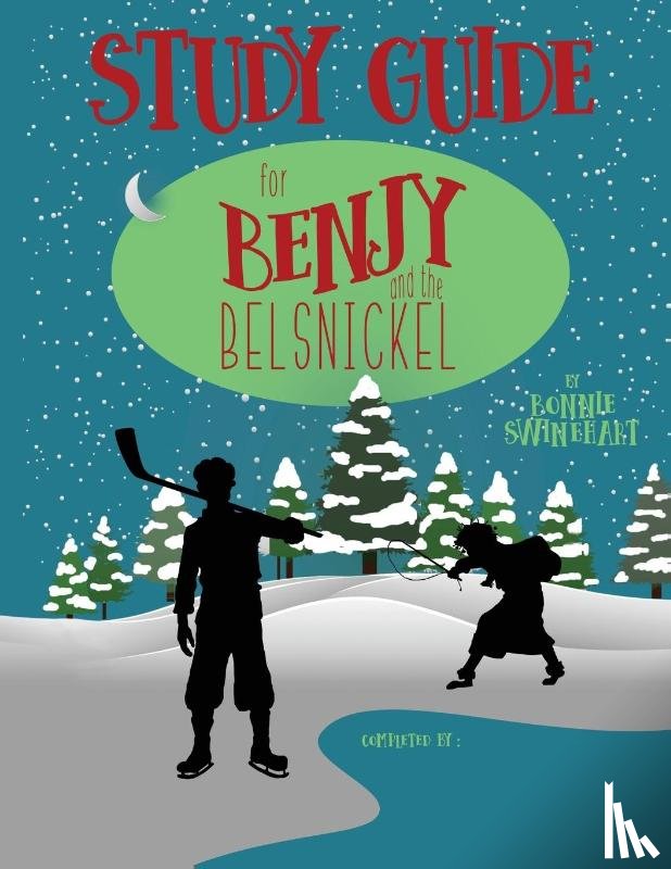 Swinehart, Bonnie - Benjy and the Belsnickel Study Guide