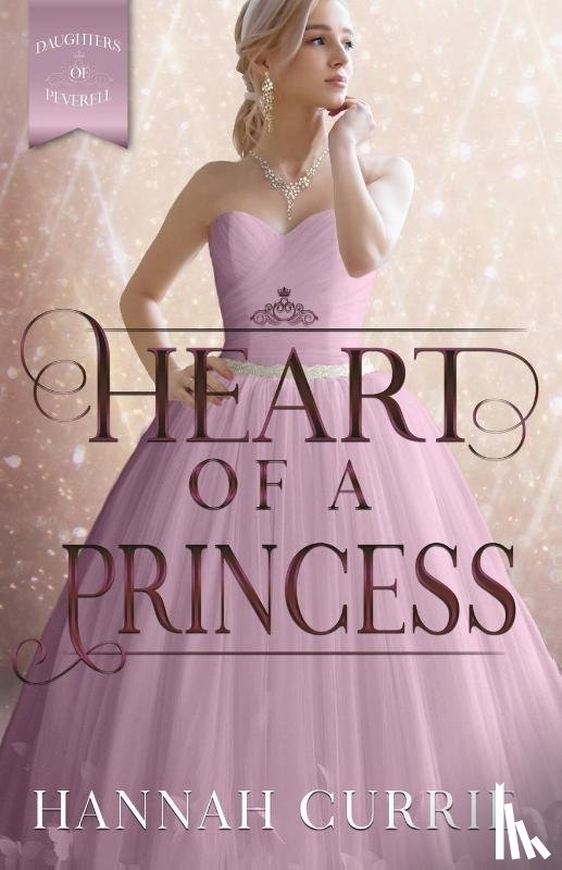 Currie, Hannah - Heart of a Princess