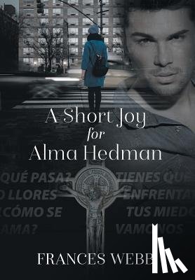 Webb, Frances - A Short Joy for Alma Hedman