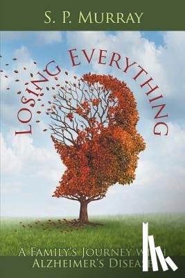Murray, S P - Losing Everything