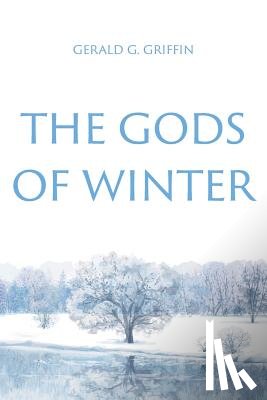 Griffin, Gerald G - The Gods of Winter