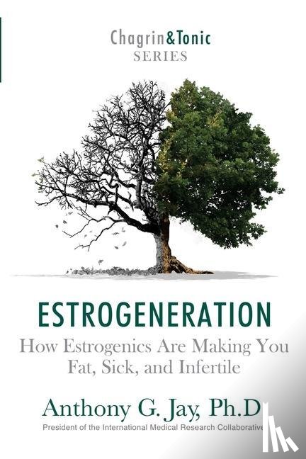 Jay, Anthony G. - ESTROGENERATION