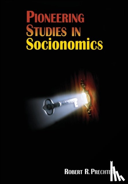 Prechter, Robert R - Pioneering Studies in Socionomics